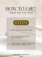 Instructions for using Golden Girl Cosmetics Soft Touch Lemon Wax Eco Pack