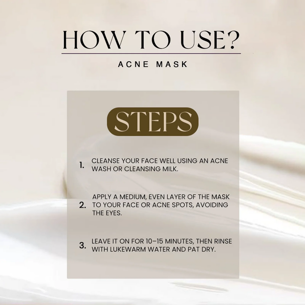 Instructions on how to use Golden Girl Acne Mask